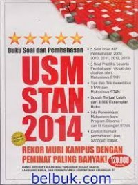Buku Soal dan Pembahasan USM STAN 2014 : rekormuri kampus dengan peminatpaling banyak/ Assalam