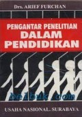 Pengantar Penelitian Dalam Pendidikan/ Arief Furchan