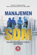 Manajemen SDM dalam Organisasi Publik Dan Bisnis/Suwatno