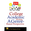 College Academic Writing A Genre- Based Perspective/ I wy Dirgeyasa