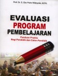 Evaluasi Program Pembelajaran: Panduan Praktis Bagi Pendidikan dan pendidik