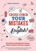 cross-check your mistakes in english/Diyan Yulianto