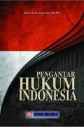 Pengantar Hukum Indonesia/Umar Said Sugiarto