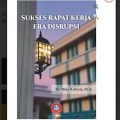 Sukses rapat kerja era disrupsi/Rina Raflesia
