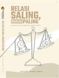 Relasi Saling, Bukan Paling/Zahra Amin