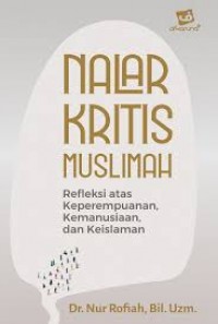 Nalar kritis muslimah/Nur Rofiah