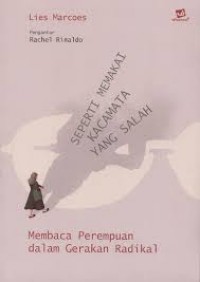 Seperti memakai kacamata yang salah/Lies marcoes