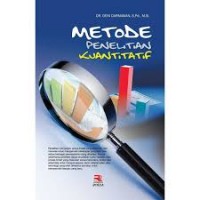 Metode penelitian kuantitatif / Deni darmawan