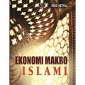Ekonomi Makro Islam : Pendekatan Teoritis / Nurul Huda, Handi Risza Idris, Mustafa Edwin Nasution, Ranti Wiliasih