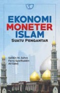 Ekonomi moneter islam suatu pengantar/Solikin M. Juhro