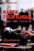 Karya tulis ilmiah:teori dan terapan/Erizal gani