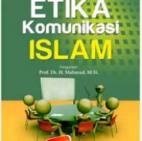 Etika Komunikasi Islam / M. Tata Taufik