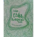 Islam : etika dan konspirasi bisnis/Musa Asy'arie