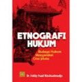 Etnografi hukum/Fokky Fuad Wasitaatmadja