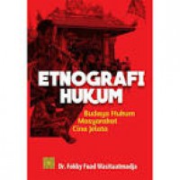 Etnografi hukum/Fokky Fuad Wasitaatmadja