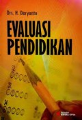 Evaluasi Pendidikan / Daryanto