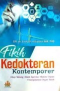 Fikih kedokteran kontemporer/Endy M. Astiwara