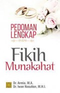 Pedoman lengkap fikih munakahat/Armia