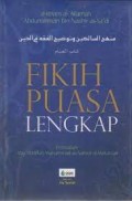 Fikih puasa lengkap/Abdurrahman bin Nashir As Sa'di