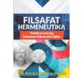 Filsafat Hermenutika : Pemikiran tentang penemuan hukum oleh hakim/Amran Suadi