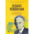 Filsafat kebudayaan : kontruksi pemikiran Cornelis Anthonie Van Peursen dan catatan reflektifnya/Jannes Alexander Uhi