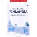 Sistem pendidikan finlandia belajar cara belajar/Ratih D, Adiputri