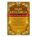 Fiqh keluarga : pedoman berkeluarga dalam islam / Ali Yusuf As-Subki