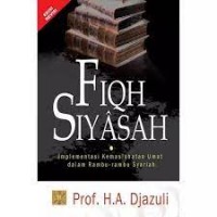 Fiqih Siyasah : Pengantar Ilmu Politik Islam / Beni Ahmad Saebani