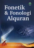 Fonetik & fonologi Al Qur'an/Ahmad Sayuti Anshari Nasution