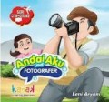 Andai Aku Jadi Fotografer/Leni Aryani