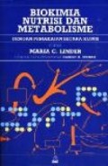 Bio Kimia Nutrisi Dan Metabolisme Dengan Pemakaian Secara Klinis / Maria C. Linder