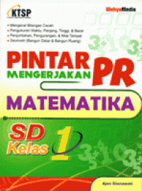 Pintar Mengerjakan PR Matematika SD Kelas 1 / Ajen Dianawati