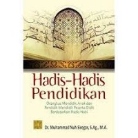 Hadis-hadis pendidikan/Muhammad Nuh Siregar