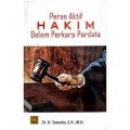 Peran aktif hakim dalam perkara perdata/Sunarto