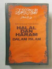Halal dan Haram Dalam Islam / Yusuf Qardhawi