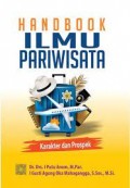 Hanbook ilmu pariwisata: Karakter dan prospek/ I Putu Anom