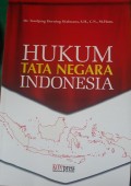 Hukum Tata Negara Indonesia/ Tudjung Herning Sitabuana