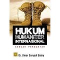 Hukum humaniter internasional sebuah pengantar/Umar Suryadi Bakry