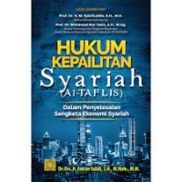 Hukum Kepailitan Syariah (Al-Taflis) : Dalam Penyelesaian Sengketa Ekonomo Syariah/ Amran Suadi