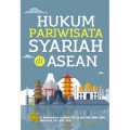 Hukum pariwisata syariah di asean/Muhammad Reza Syariffudin Zaki