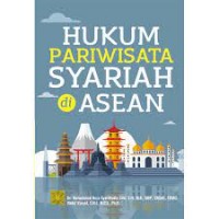 Hukum pariwisata syariah di asean/Muhammad Reza Syariffudin Zaki