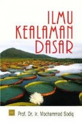 Ilmu Kealaman Dasar/ Mochammad Sodiq