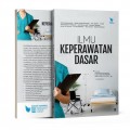 Ilmu Keperawatan Dasar/Yektiningtyastuti dkk