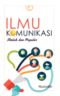 Ilmu komunikasi ilmiah dan populer/Nurudin