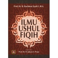 Ilmu Ushul Fiqih/Rachmat Syafe'i