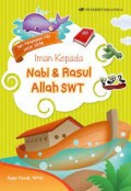 Seri pengayaan PAI untuk SD/MI Iman kepada nabi & rasul Allah SWT/Ayep Rosidi