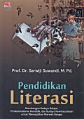 Pendidikan LIterasi/Sarwiji Suwandi