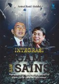 Integrasi agama dan sains perspektif nurcholish madjid dan jalaluddin rakhmat/Aminol Rosid Abdullah