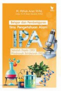 Belajar dan pembelajaran ilmu pengetahuan alam IPA sekolah dasar (SD)/madrasah ibtidaiyah (MI)/M.Miftah Arief