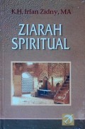 Ziarah Spiritual/Irfan Zidny